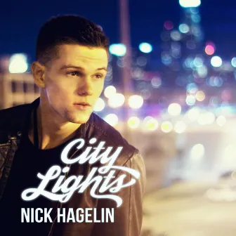 City Lights by Nick Hagelin