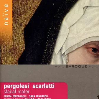 Pergolese, Scarlatti: Stabat Mater by Concerto Italiano