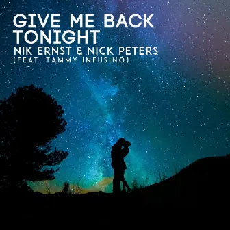 Give Me Back Tonight by Nick Peters