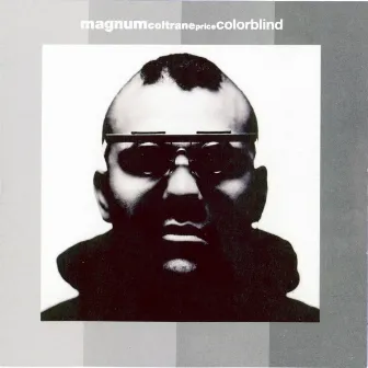 Colorblind by Magnum Coltrane Price