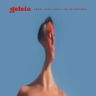 Geleia by Troá!