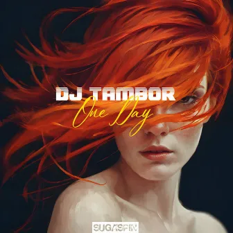 One Day by DJ Tambor