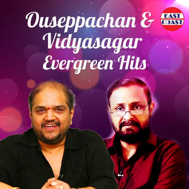 Ouseppachan And Vidyasagar Evergreen Hits