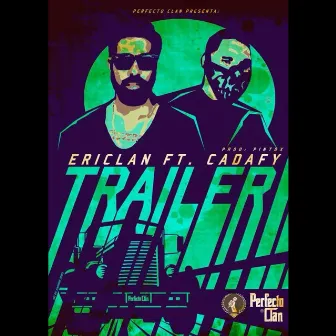 Trailer by Ericlan