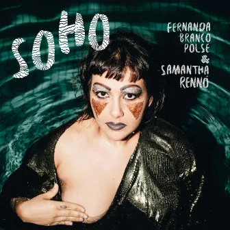 Soho (Remix) by Fernanda Branco Polse