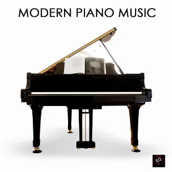 Modern Piano Music and Piano Songs by Modern Piano Music Academy