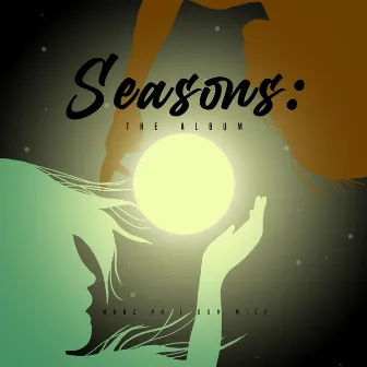 Seasons: The Album (Luna's Emerald & Helios's Fall) by DonMigs