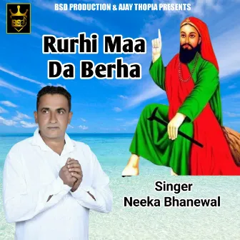 Rurhi Maa Da Berha by Neeka Bhanewal