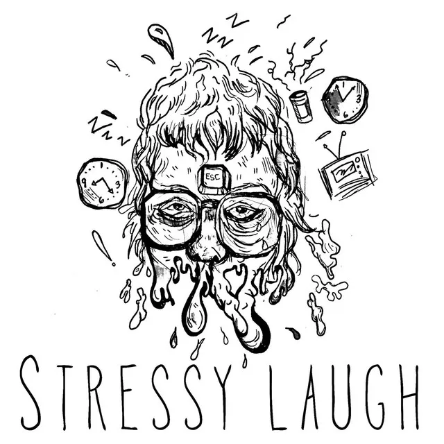 Stressy Laugh