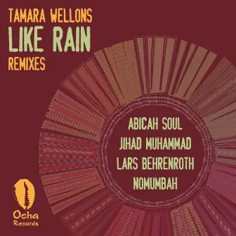 Like Rain by Tamara Wellons