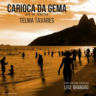 Carioca da Gema (Rio de Janeiro) by Telma Tavares