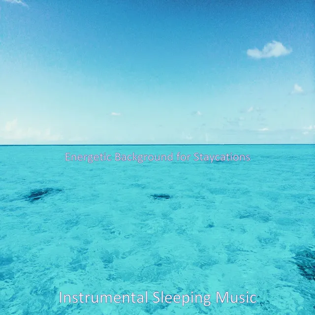 Energetic Background for Staycations