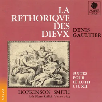 Denis Gautier: La réthorique des dieux by Denis Gaultier