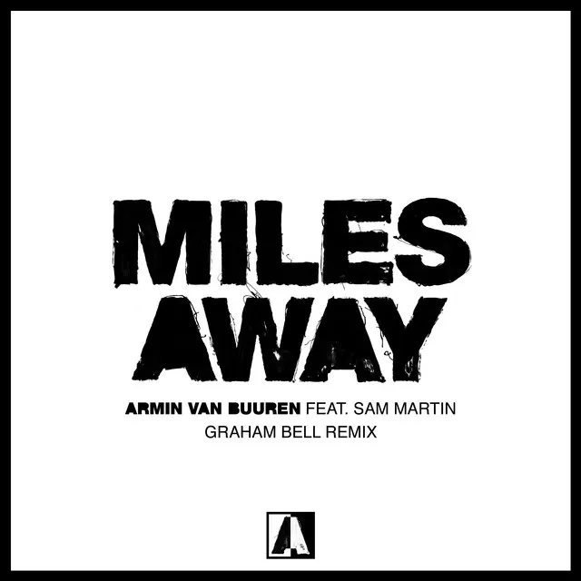 Miles Away (Graham Bell Remix)