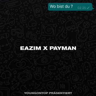 Wo bist du? by Payman