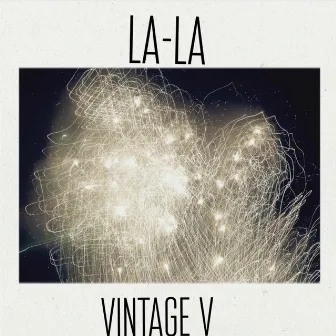 La-La by Vintage V