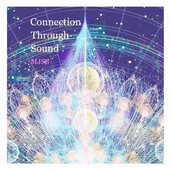 Connection Through Sound by MJSB