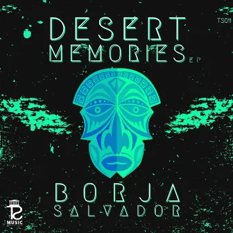 Desert Memories by Borja Salvador