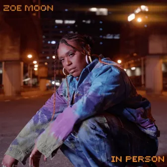 In Person by Zoe Moon