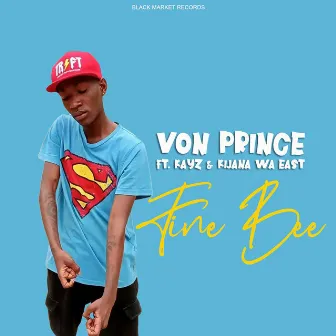 Fine Bee by Von Prince