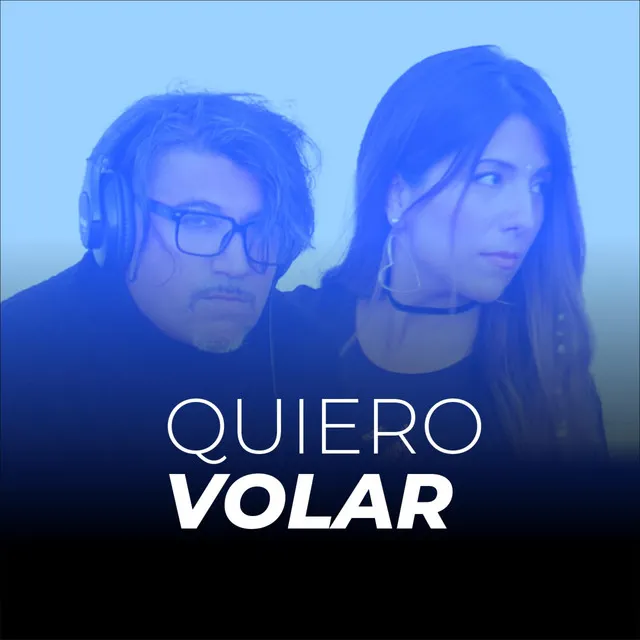 Quiero volar