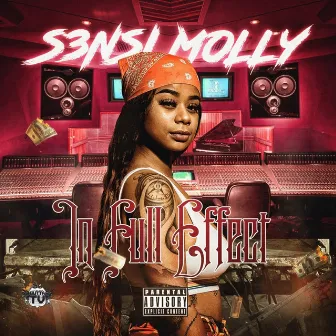 In Full Effect by S3nsi Molly