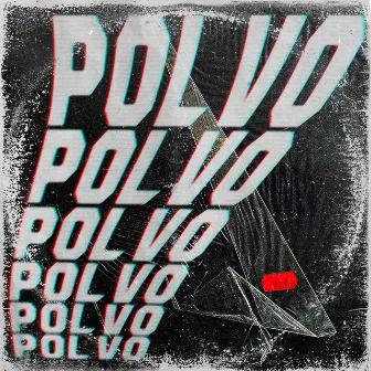 Polvo by Nico Raibak