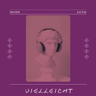 Vielleicht by Mondé