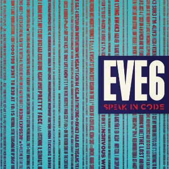 Speak In Code by Eve 6