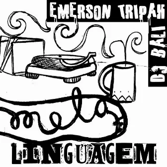 Metalinguagem by Emerson Tripah