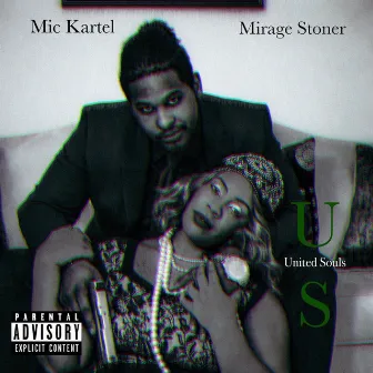 US (United Souls) by Mirage Stoner