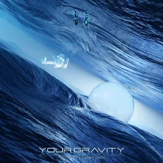 Your Gravity by Casey Cook