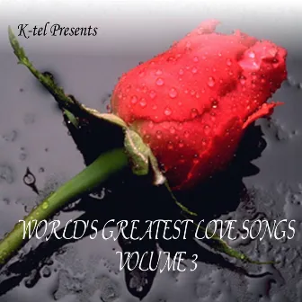 K-tel Presents World's Greatest Love Songs-V3 by Starsound Orchestra