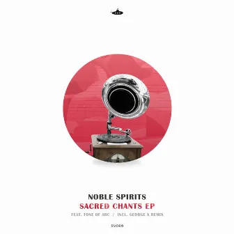 Sacred Chants by Noble Spirits