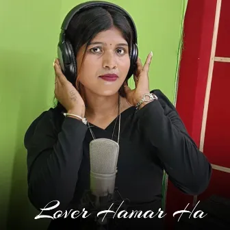 Lover Hamar Ha by Dewati Sarthi