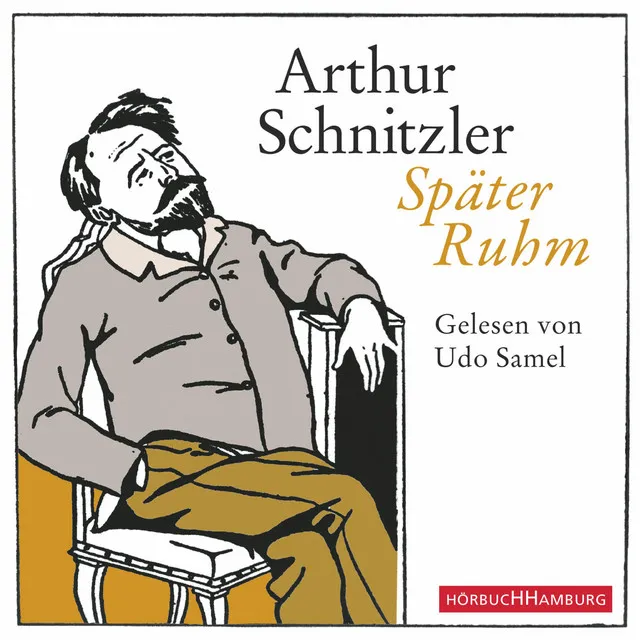 Später Ruhm, Teil 14.4 & Später Ruhm, Teil 15 & Später Ruhm, Teil 16.1 - Später Ruhm