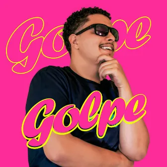 Golpe by MC Bebeto Da 11