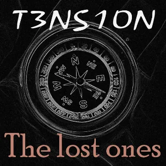 The Lost Ones by T3ns10n