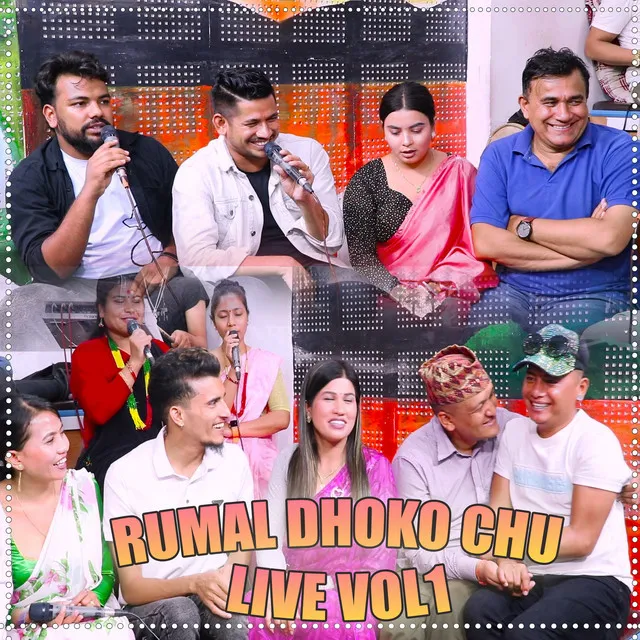 Rumal Dhoko Chu Live, Vol. 1 - Live