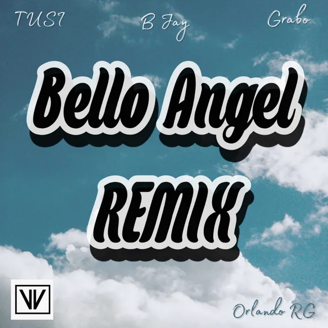 Bello Ángel - Remix