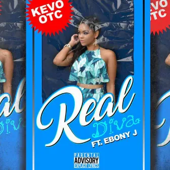 Real Diva (Remix) by Kevo OTC