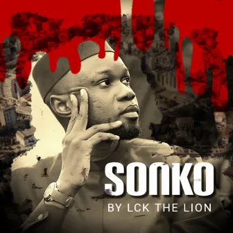 Sonko by LCK The Lion