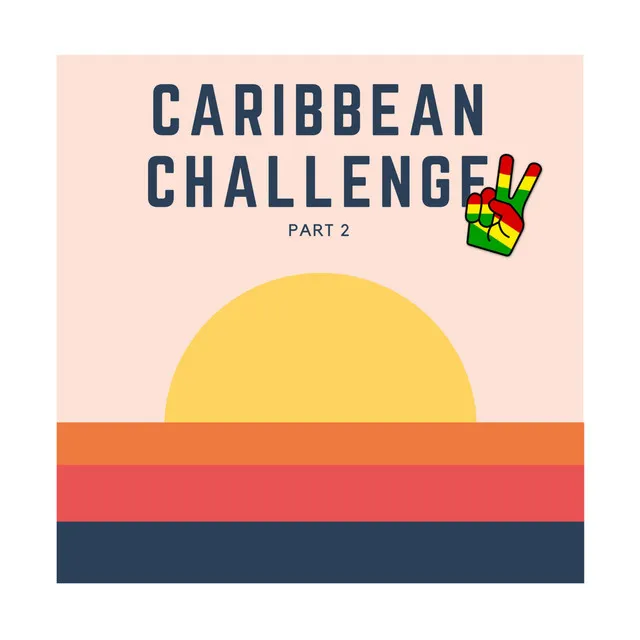 Caribbean Challenge, Pt. 2