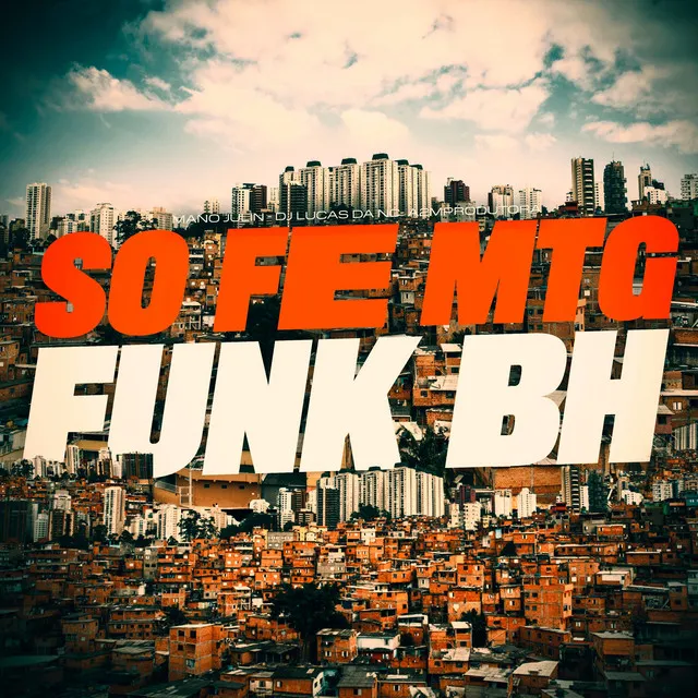 SÓ FÉ - MTG FUNK BH