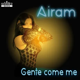 Gente come me by Airam