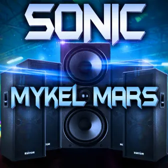 Sonic - the Club Album by Mykel Mars