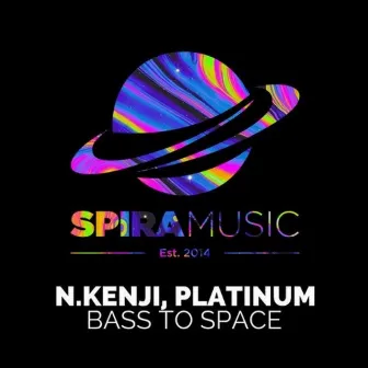 Bass To Space by N.Kenji