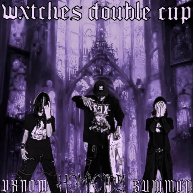 Wxtches Double Cup