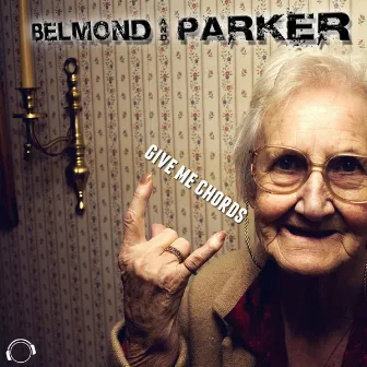 Give Me Chords by Belmond & Parker