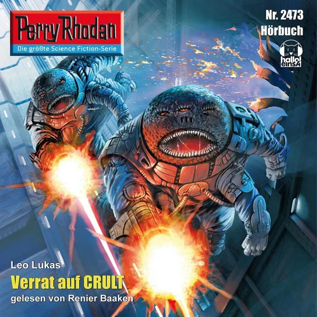 Verrat auf Crult [Perry Rhodan - Erstauflage 2473 (Ungekürzt)]